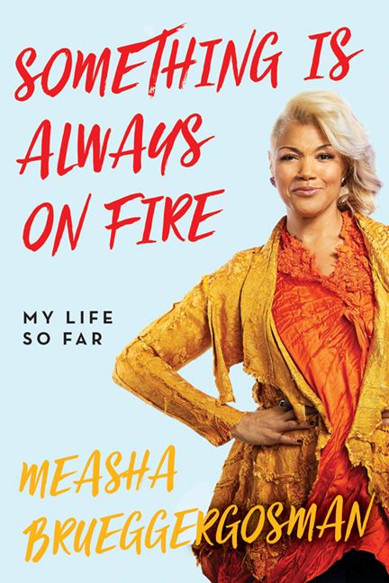 Review: Something is Always on Fire My Life So Far: Measha Brueggergosman